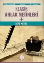 Klasik Ahlak Metinleri Kitabı Klasik Ahlak Metinleri Kitabı
