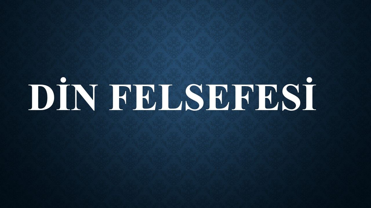 Tyt Din Felsefesi Soruları
