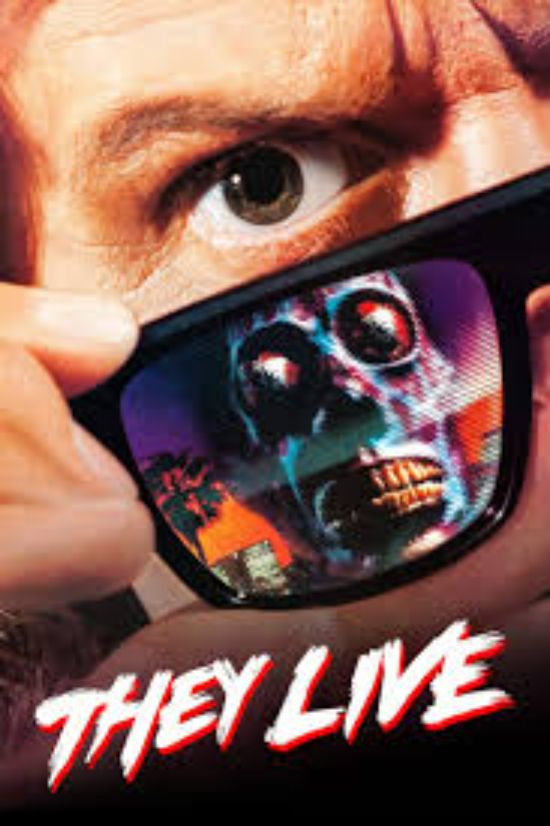 They Live / Yaşıyorlar  (1988)